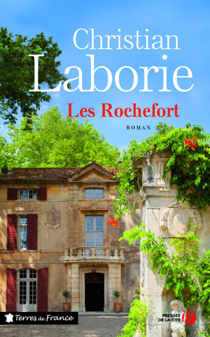 Couverture du livre « Les Rochefort : roman » de Christian Laborie, librairie Les Contes Infusés à Corte
