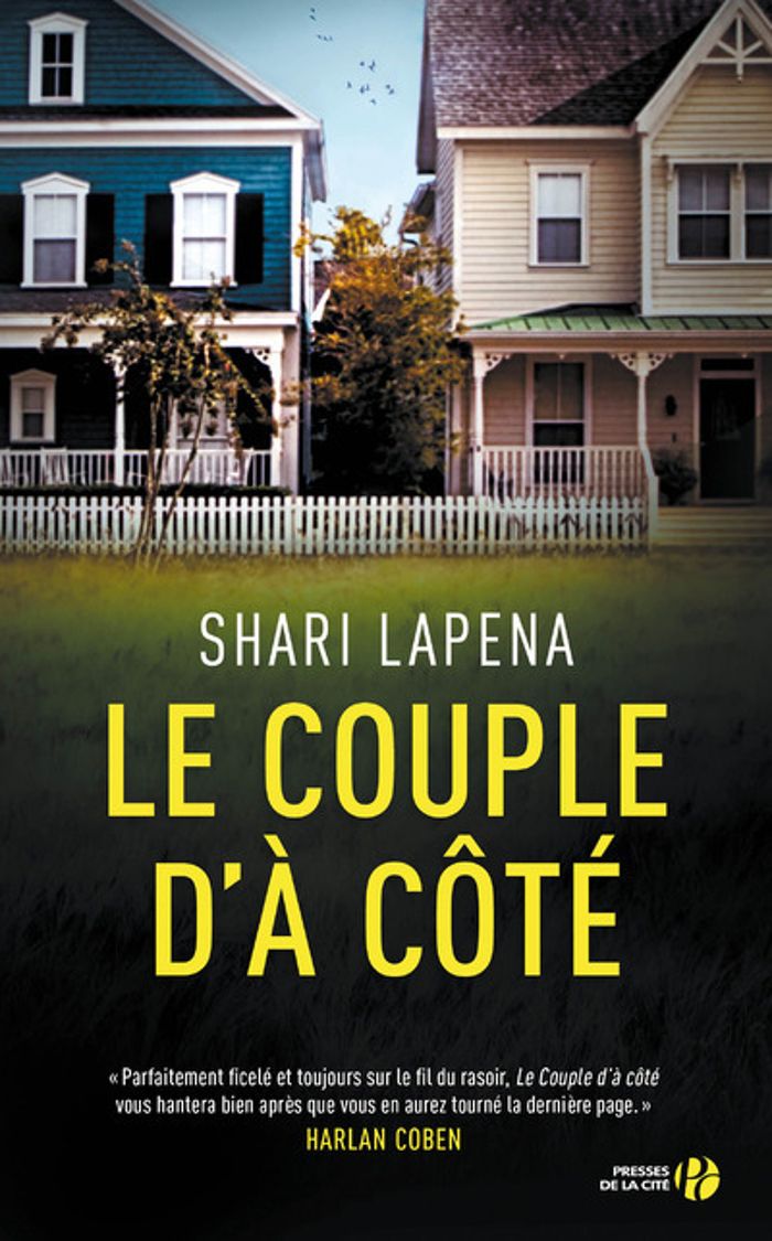 Couverture du livre « Le couple d'à côté : roman » de Shari Lapeña, librairie Les Contes Infusés à Corte