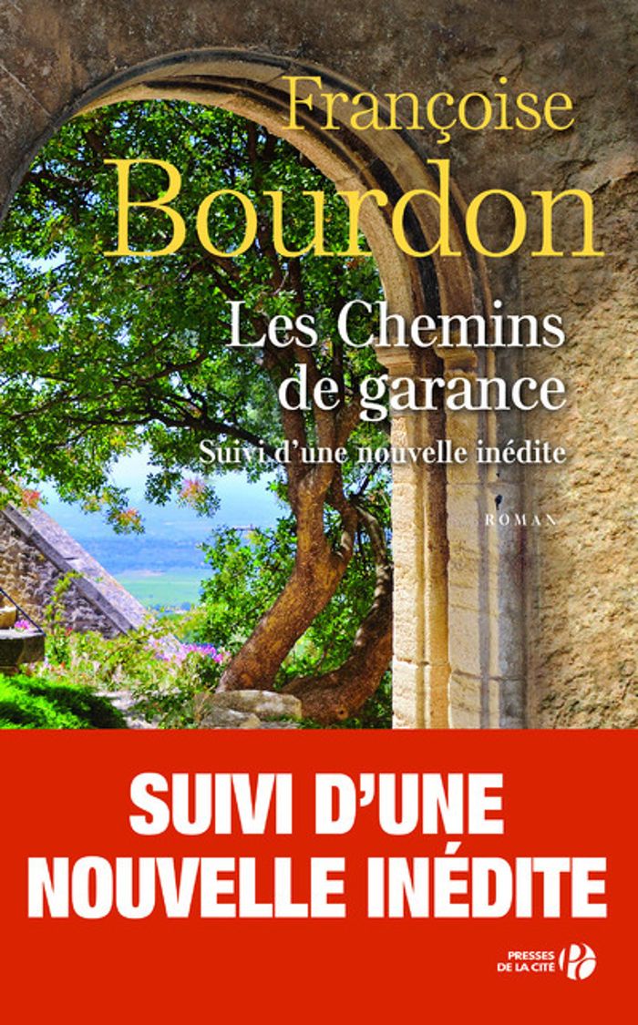 Couverture du livre « Les chemins de garance : roman » de Françoise Bourdon, librairie Les Contes Infusés à Corte