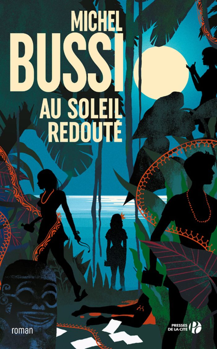 Couverture du livre « Au soleil redouté : roman » de Michel Bussi, librairie Les Contes Infusés à Corte