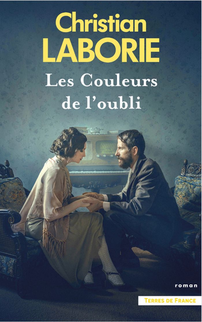 Couverture du livre « Les couleurs de l'oubli : roman » de Christian Laborie, librairie Les Contes Infusés à Corte