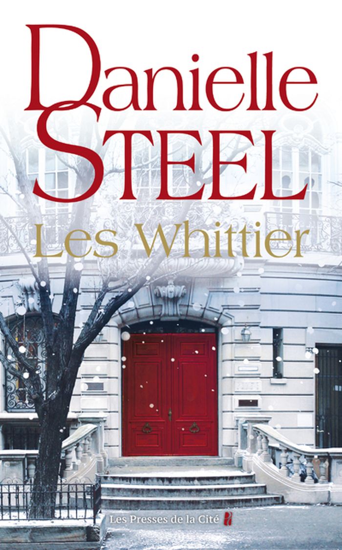 Couverture du livre « Les Whittier » de Danielle Steel, librairie Les Contes Infusés à Corte