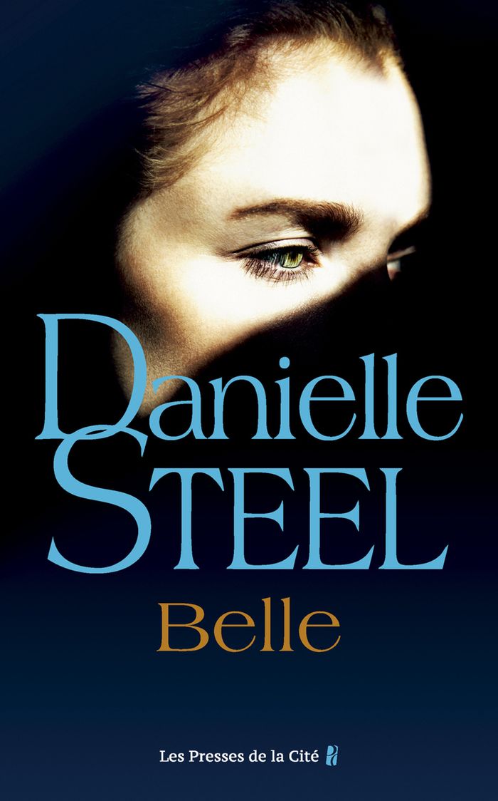 Couverture du livre « Belle » de Danielle Steel, librairie Les Contes Infusés à Corte