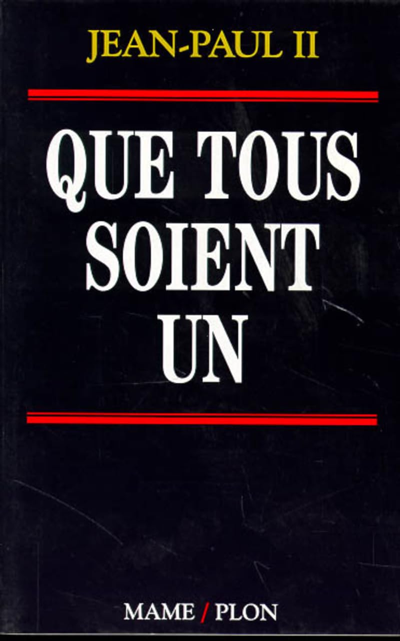 Couverture du livre « QUE TOUS SOIENT UN » de Ii Jean-Paul, librairie Les Contes Infusés à Corte