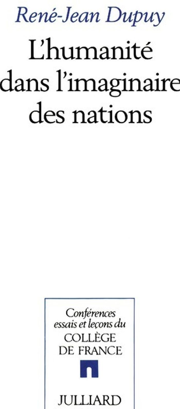 Couverture du livre « L'HUMANITE DANS L'IMAGINAIRE DES NATIONS » de Rene-Jean Dupuy, librairie Les Contes Infusés à Corte