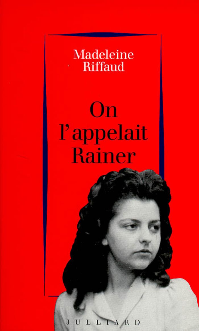 Couverture du livre « ON L'APPELAIT RAINER 1939-1945 » de Riffaud/plazy, librairie Les Contes Infusés à Corte