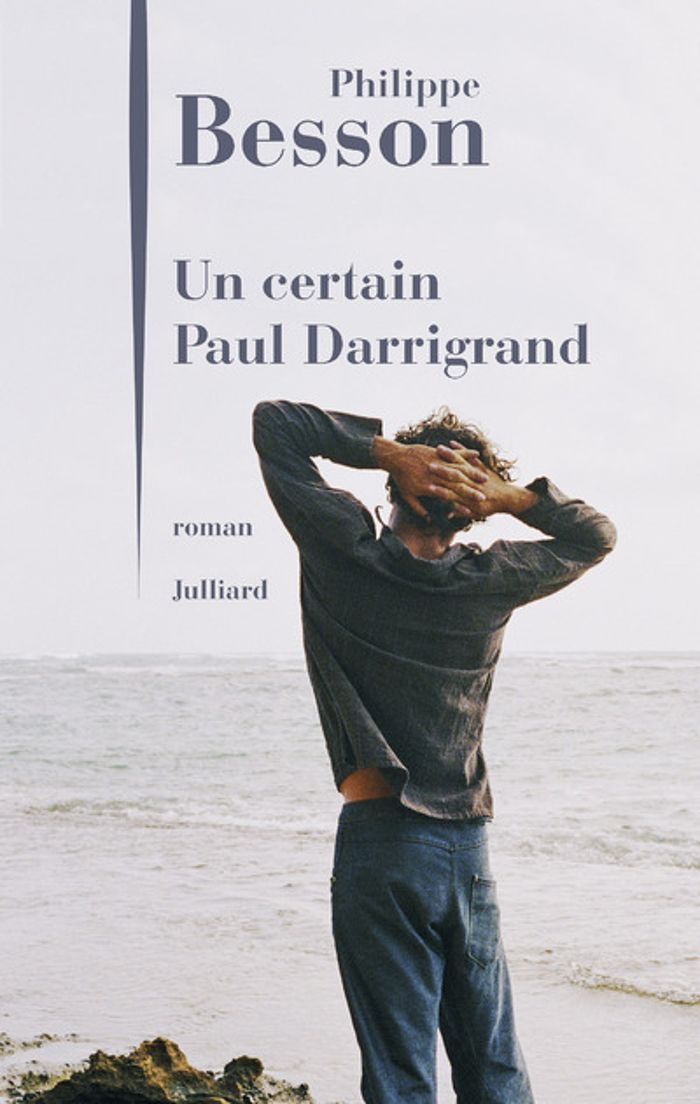 Couverture du livre « Un certain Paul Darrigrand : roman », librairie Les Contes Infusés à Corte