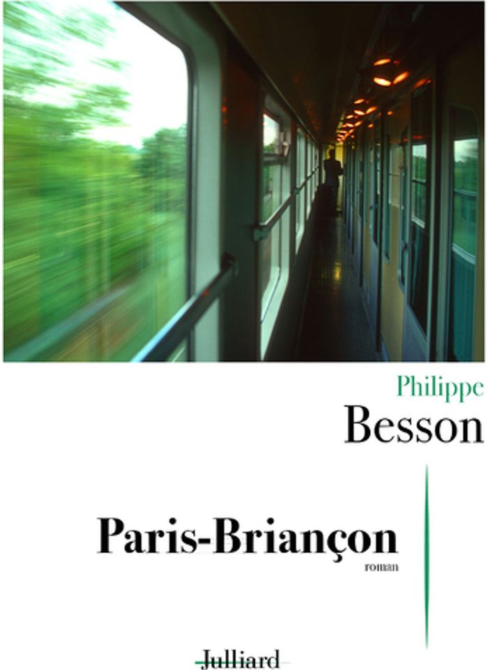 Couverture du livre « Paris-Briançon : roman » de Philippe Besson, librairie Les Contes Infusés à Corte