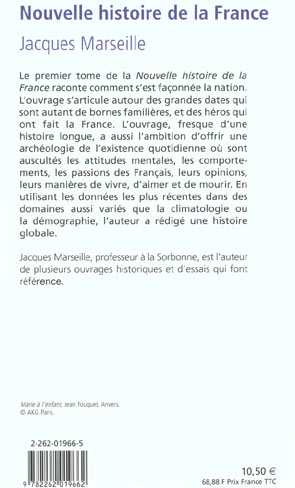 Quatrième de couverture de « NOUVELLE HISTOIRE DE LA FRANCE - TOME 1 DE LA PREHISTOIRE A LA FIN DE L'ANCIEN REGIME »