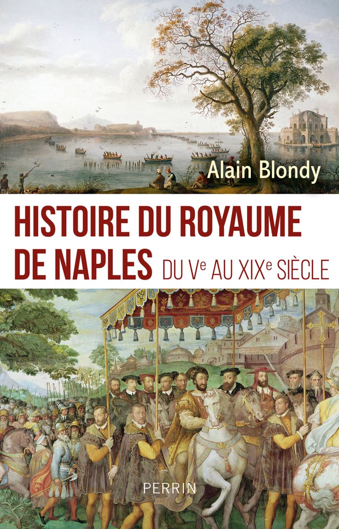 Couverture du livre « Histoire du royaume de Naples : du Ve au XIXe siècle », librairie Les Contes Infusés à Corte