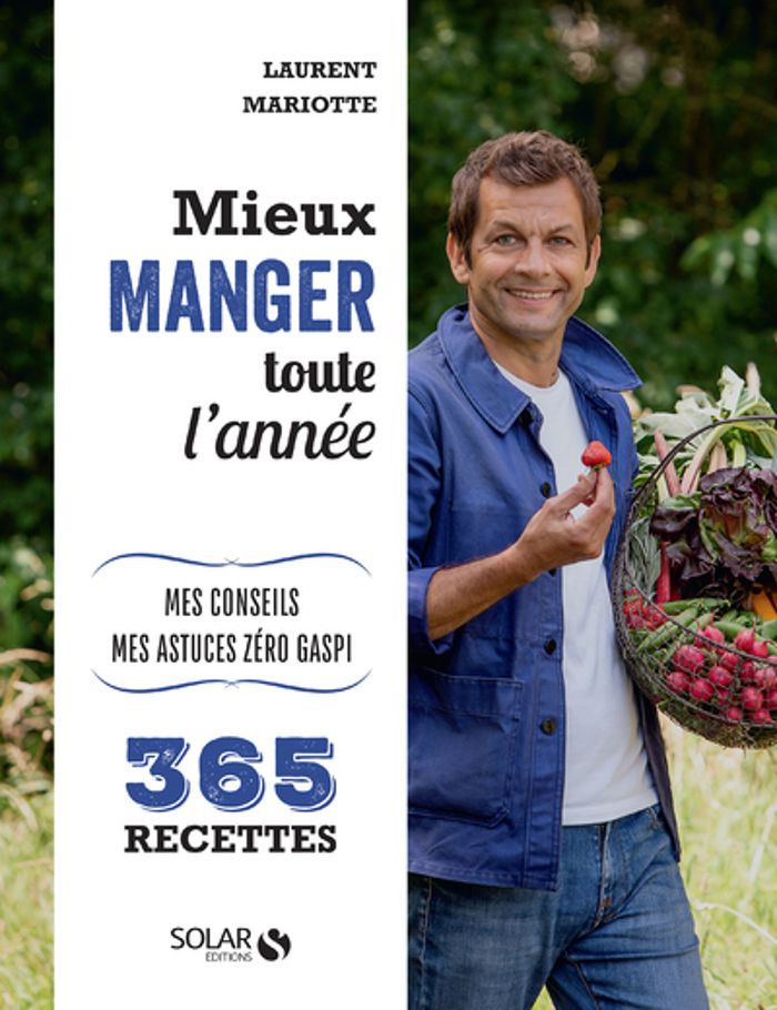 Couverture du livre « Mieux manger toute l'année : mes conseils, mes astuces zéro gaspi », librairie Les Contes Infusés à Corte