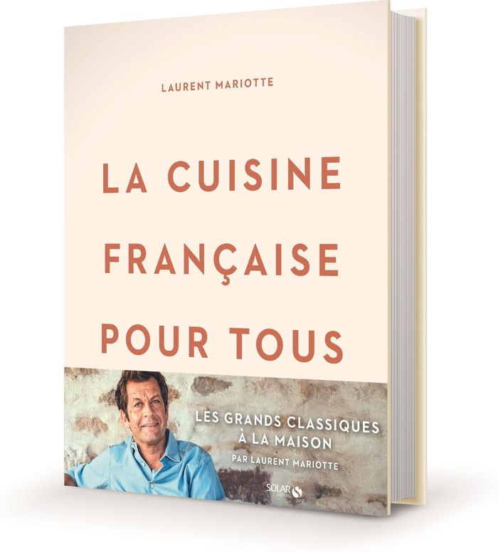 Couverture du livre « La cuisine française pour tous » de Laurent Mariotte, librairie Les Contes Infusés à Corte