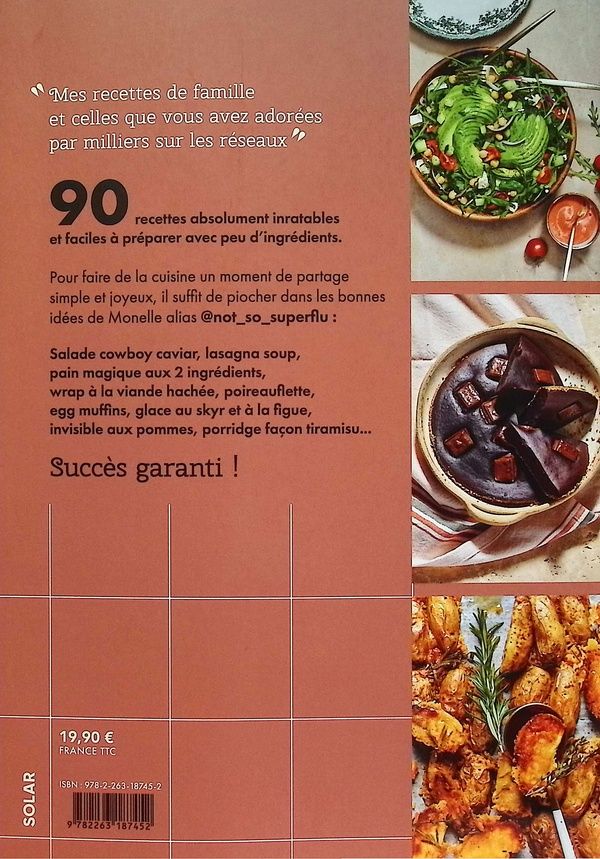 Quatrième de couverture de « MA CUISINE INRATABLE - 90 RECETTES SUPER FACILES QUE VOUS ALLEZ ADORER ! »