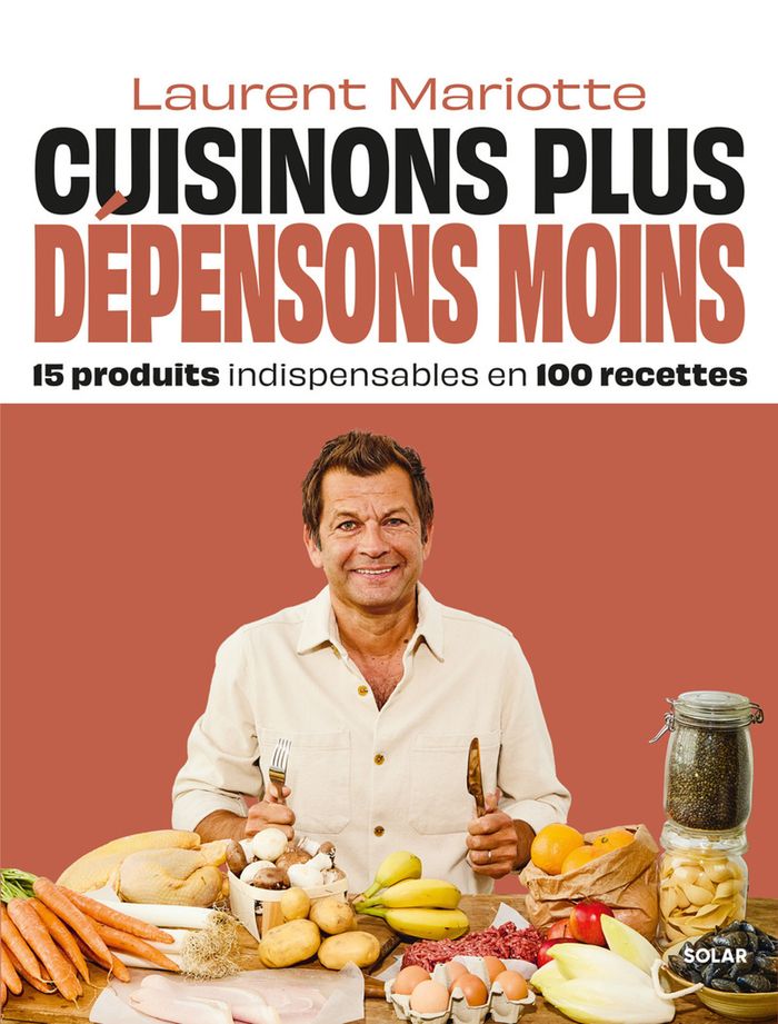 Couverture du livre « CUISINONS PLUS, DEPENSONS MOINS - 15 PRODUITS INDISPENSABLES EN 100 RECETTES », librairie Les Contes Infusés à Corte