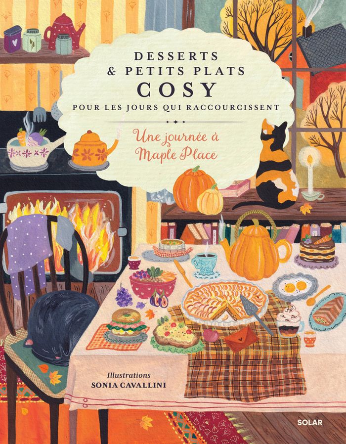 Couverture du livre « PETITS PLATS ET DOUCEURS POUR LES JOURS QUI RACCOURCISSENT - UNE JOURNEE A MAPLE PLACE », librairie Les Contes Infusés à Corte