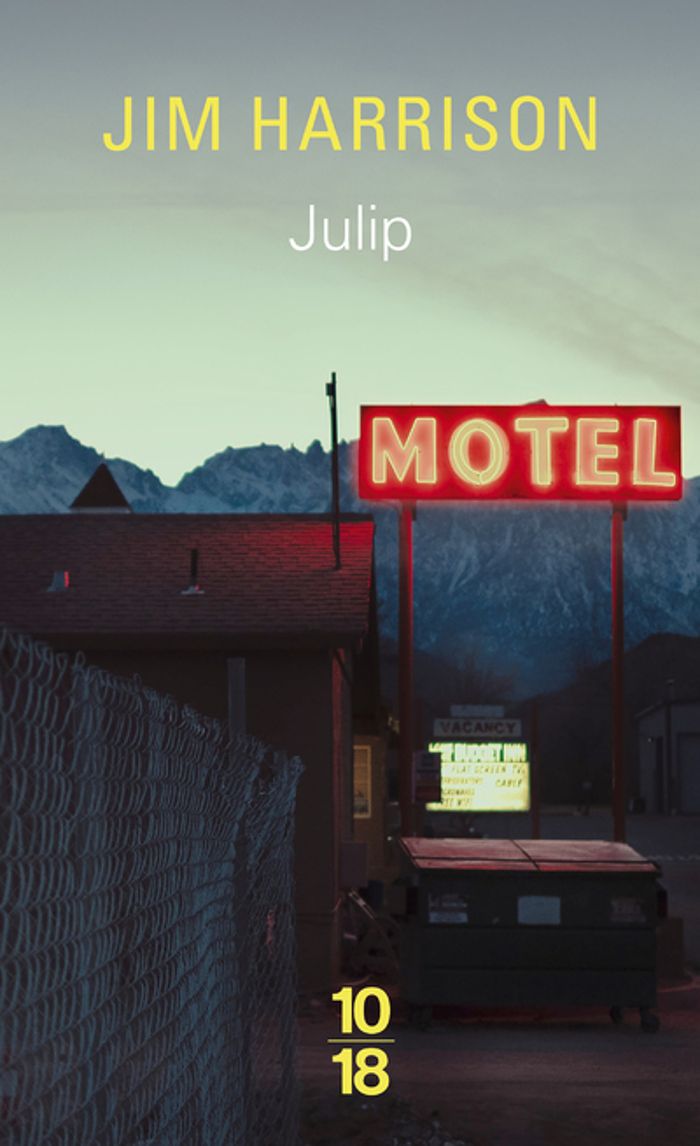 Couverture du livre « JULIP » de Jim Harrison, librairie Les Contes Infusés à Corte
