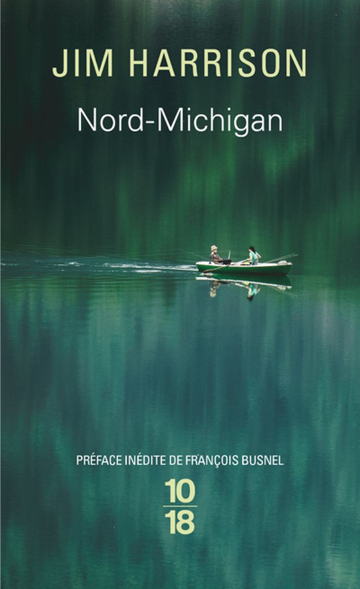 Couverture du livre « NORD-MICHIGAN » de Jim Harrison, librairie Les Contes Infusés à Corte