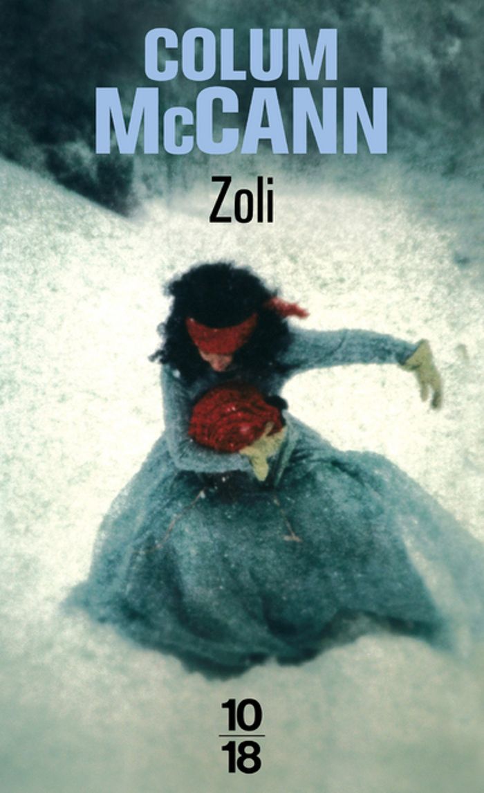 Couverture du livre « Zoli » de Colum McCann, librairie Les Contes Infusés à Corte