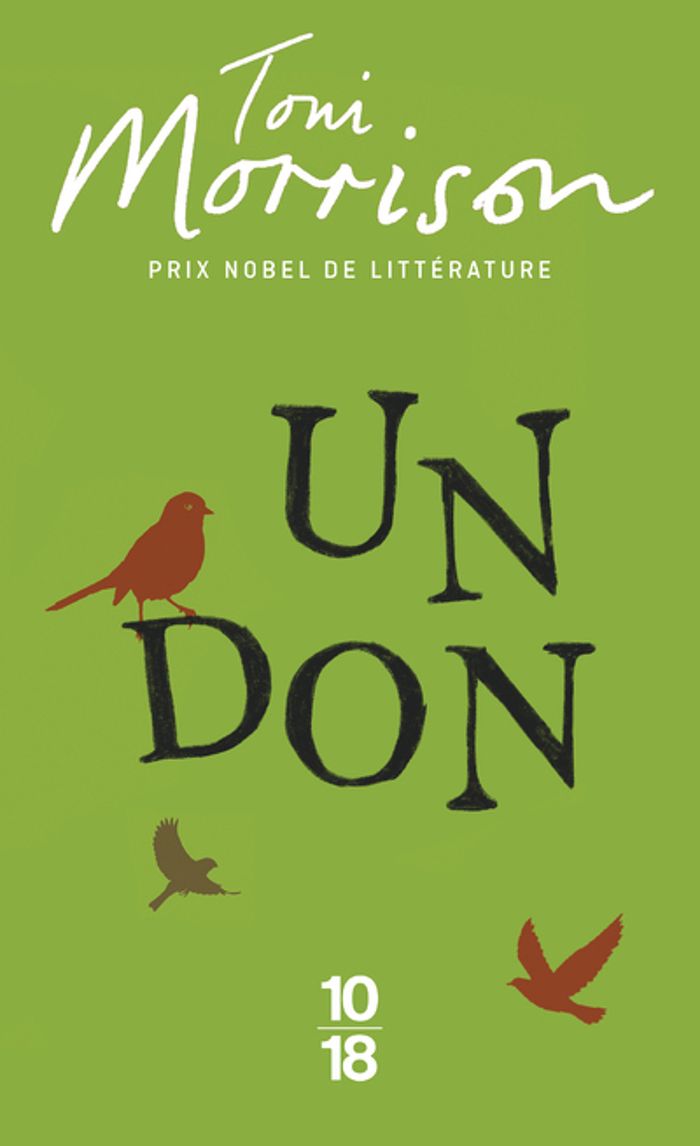 Couverture du livre « Un don » de Toni Morrison, librairie Les Contes Infusés à Corte