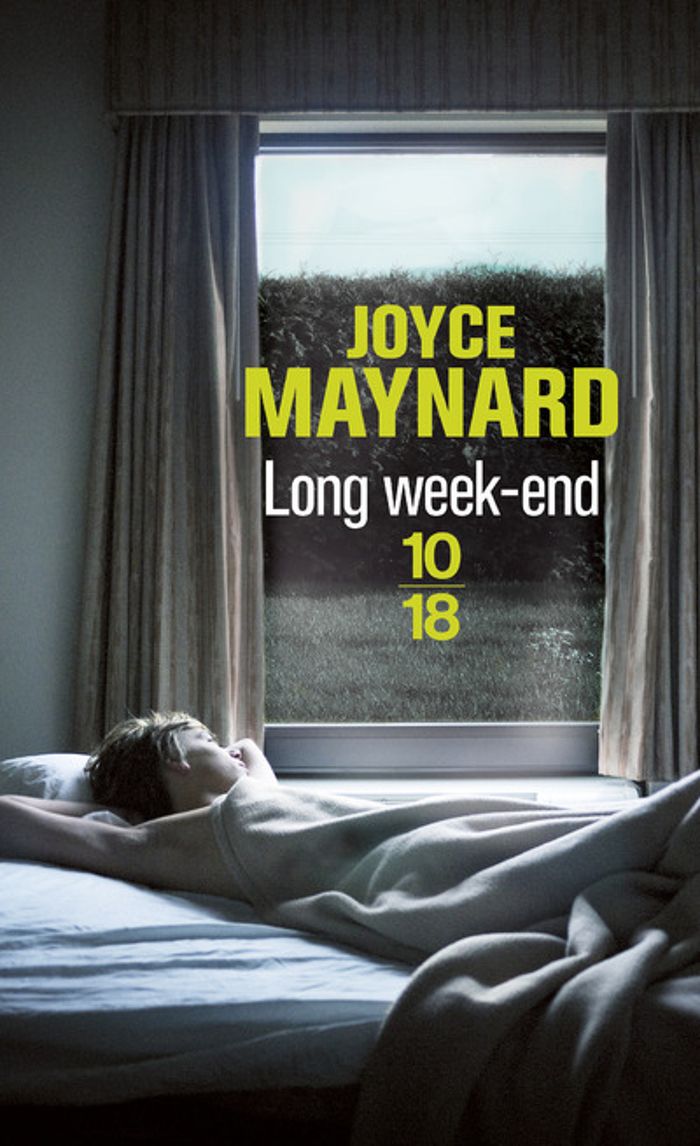 Couverture du livre « Long week-end » de Joyce Maynard, librairie Les Contes Infusés à Corte