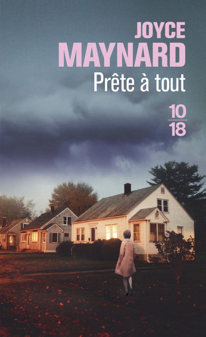 Couverture du livre « Prête à tout » de Joyce Maynard, librairie Les Contes Infusés à Corte