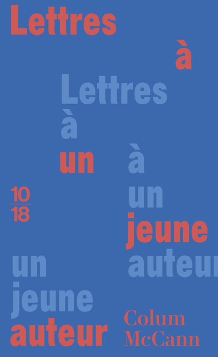 Couverture du livre « Lettres à un jeune auteur » de Colum McCann, librairie Les Contes Infusés à Corte
