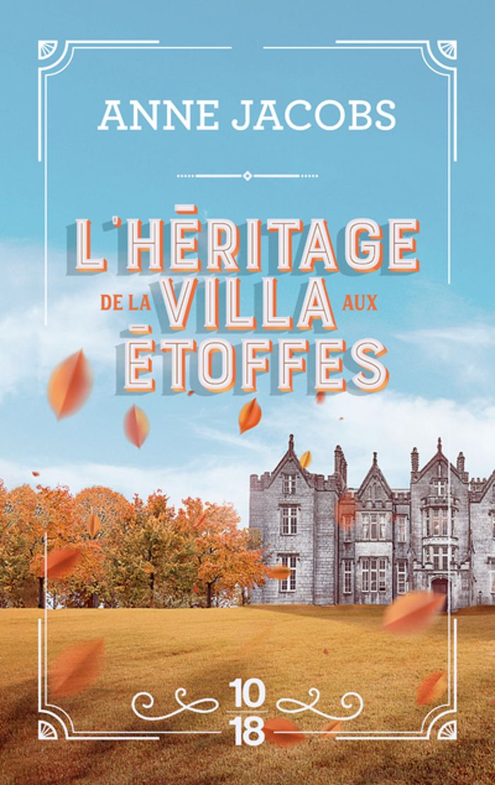 Couverture du livre « L'HERITAGE DE LA VILLA AUX ETOFFES - TOME 3 - VOL03 », librairie Les Contes Infusés à Corte