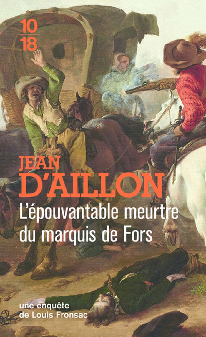 Couverture du livre « L'épouvantable meurtre du marquis de Fors » de Jean d' Aillon, librairie Les Contes Infusés à Corte