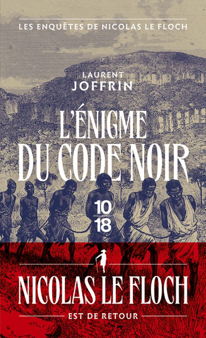 Couverture du livre « L'énigme du Code Noir » de Laurent Joffrin, librairie Les Contes Infusés à Corte