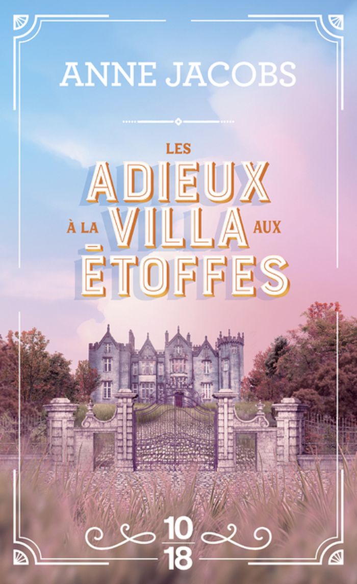 Couverture du livre « LA VILLA AUX ETOFFES - TOME 6 LES ADIEUX A LA VILLA AUX ETOFFES - VOL06 », librairie Les Contes Infusés à Corte