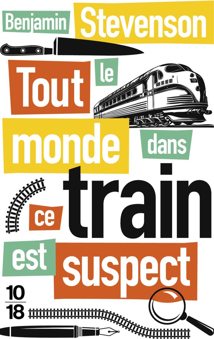 Couverture du livre « Tout le monde dans ce train est suspect » de Benjamin Stevenson, librairie Les Contes Infusés à Corte