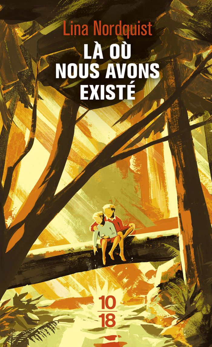 Couverture du livre « LA OU NOUS AVONS EXISTE » de Lina Nordquist, librairie Les Contes Infusés à Corte