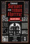 Couverture : COMMENT SURVIVRE A UN ROMAN D'HORREUR
