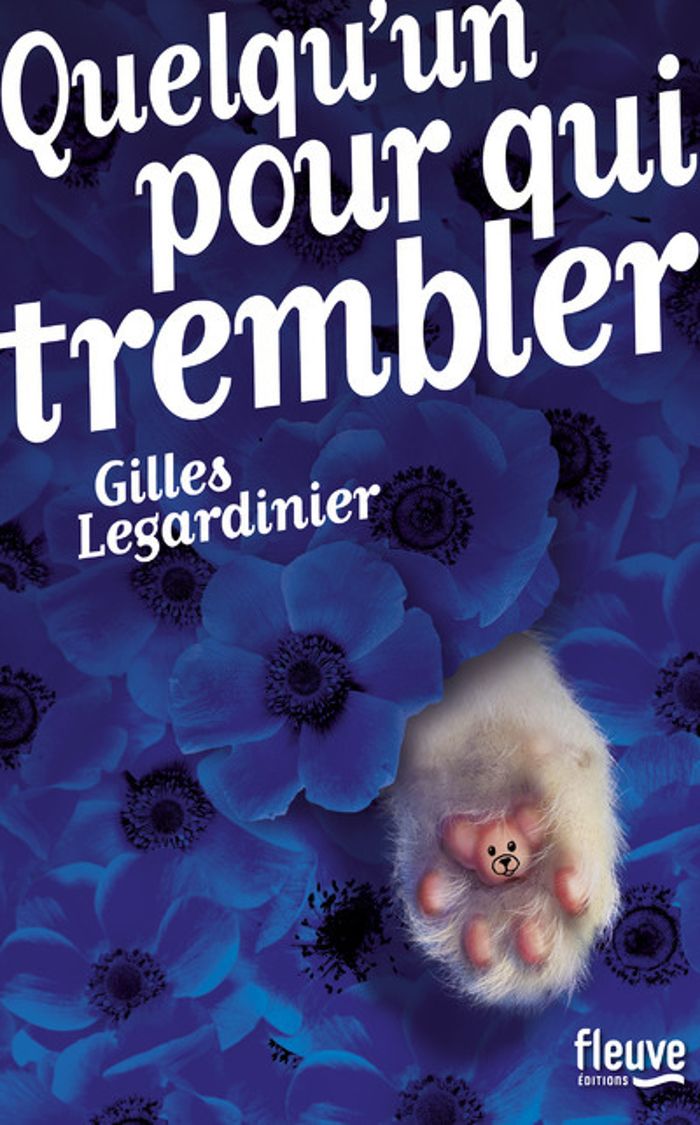 Couverture du livre « Quelqu'un pour qui trembler » de Gilles Legardinier, librairie Les Contes Infusés à Corte