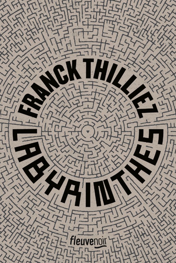 Couverture du livre « Labyrinthes » de Franck Thilliez, librairie Les Contes Infusés à Corte