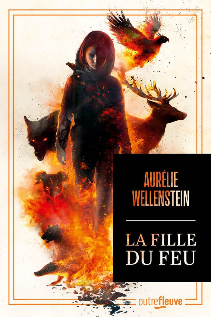 Couverture du livre « La fille du feu » de Aurélie Wellenstein, librairie Les Contes Infusés à Corte