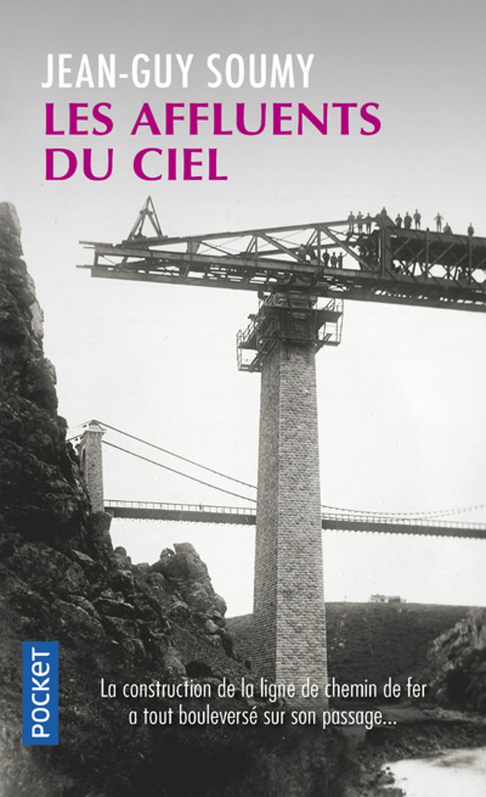 Couverture du livre « LES AFFLUENTS DU CIEL » de Jean-Guy Soumy, librairie Les Contes Infusés à Corte