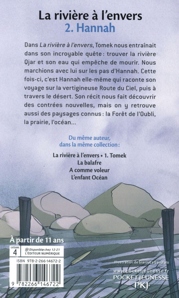 Quatrième de couverture de « LA RIVIERE A L'ENVERS - TOME 2 HANNAH »