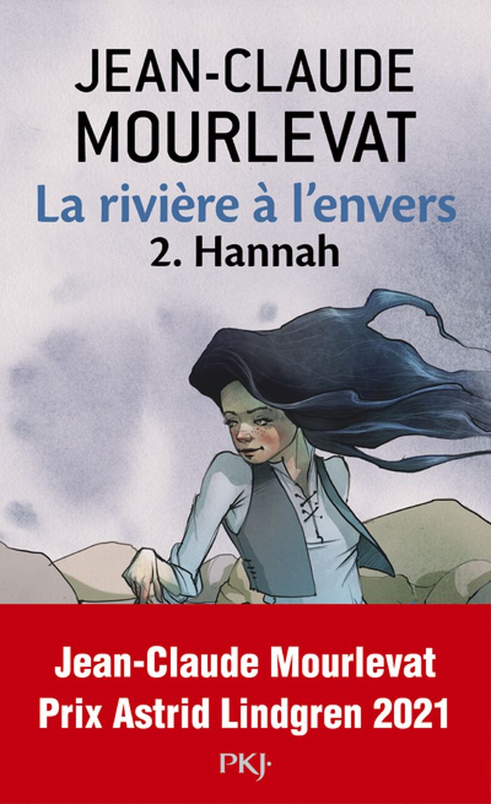Couverture du livre « LA RIVIERE A L'ENVERS - TOME 2 HANNAH » de Mourlevat/taraskoff, librairie Les Contes Infusés à Corte