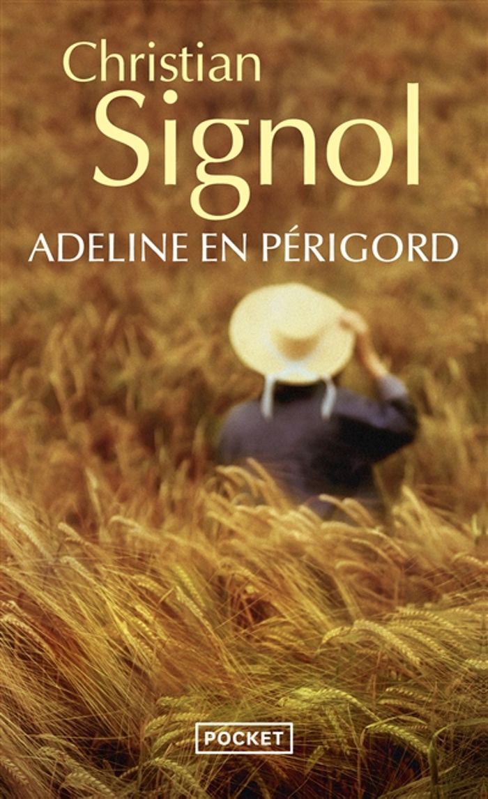 Couverture du livre « ADELINE EN PERIGORD » de Christian Signol, librairie Les Contes Infusés à Corte