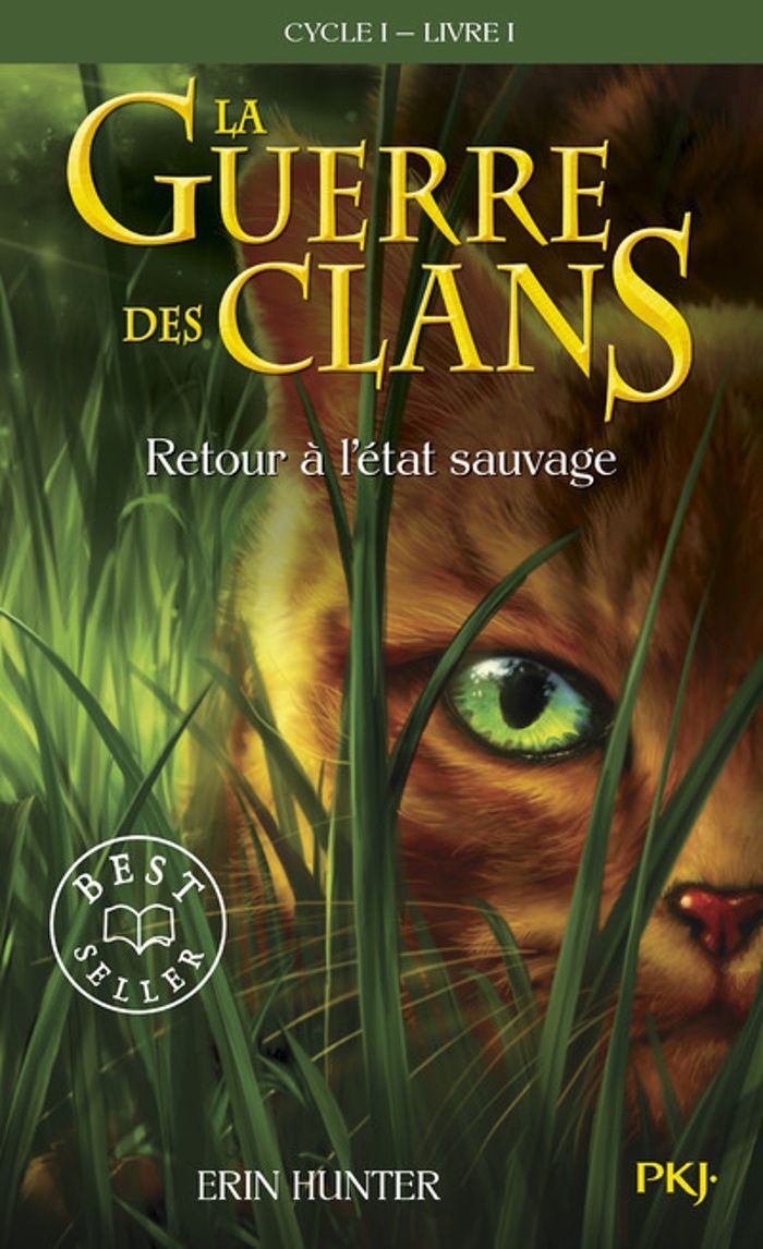 Couverture du livre « LA GUERRE DES CLANS - CYCLE I - TOME 1 RETOUR A L'ETAT SAUVAGE -POCHE- - VOL01 » de Erin Hunter, librairie Les Contes Infusés à Corte