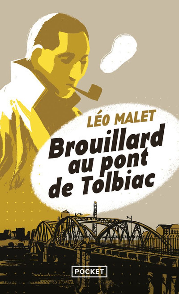 Couverture du livre « BROUILLARD AU PONT DE TOLBIAC » de Leo Malet, librairie Les Contes Infusés à Corte