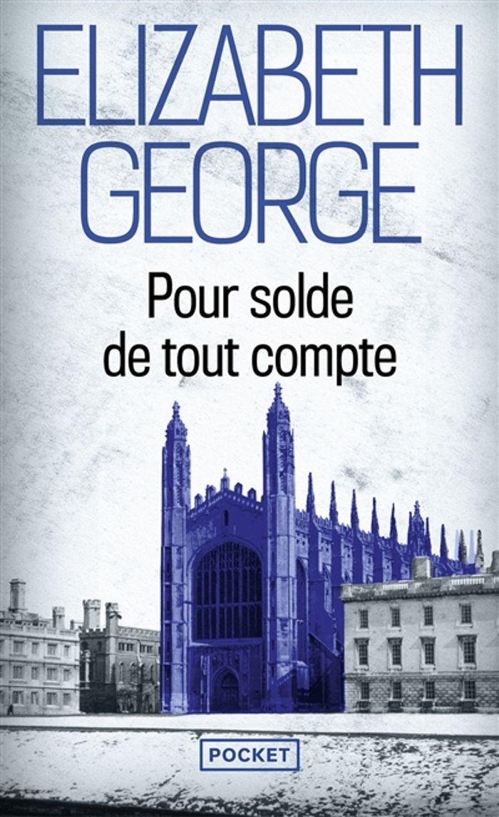 Couverture du livre « POUR SOLDE DE TOUT COMPTE » de Elizabeth George, librairie Les Contes Infusés à Corte