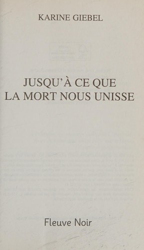 Couverture : JUSQU'A CE QUE LA MORT NOUS UNISSE