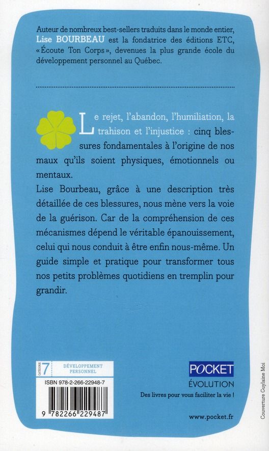 Quatrième de couverture de « LES CINQ BLESSURES QUI EMPECHENT D'ETRE SOI-MEME »