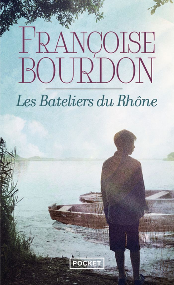 Couverture du livre « Les bateliers du Rhône » de Françoise Bourdon, librairie Les Contes Infusés à Corte