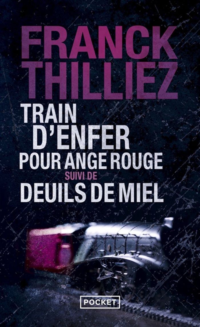 Couverture du livre « Train d'enfer pour Ange rouge » de Franck Thilliez, librairie Les Contes Infusés à Corte