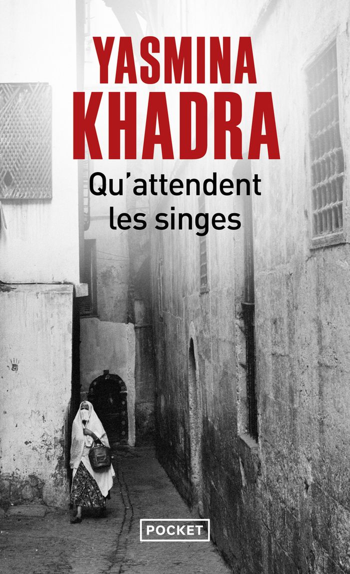 Couverture du livre « Qu'attendent les singes : roman » de Yasmina Khadra, librairie Les Contes Infusés à Corte