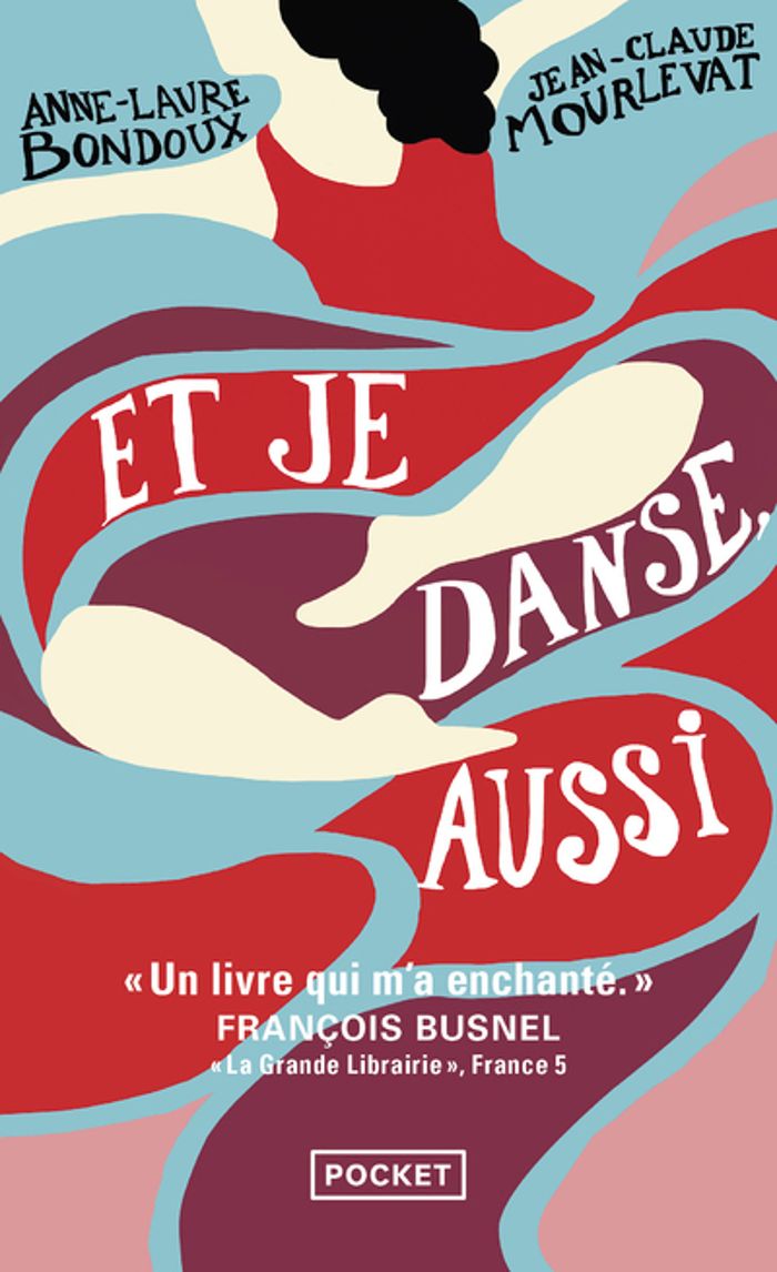Couverture du livre « Et je danse, aussi » de Anne-Laure Bondoux, librairie Les Contes Infusés à Corte