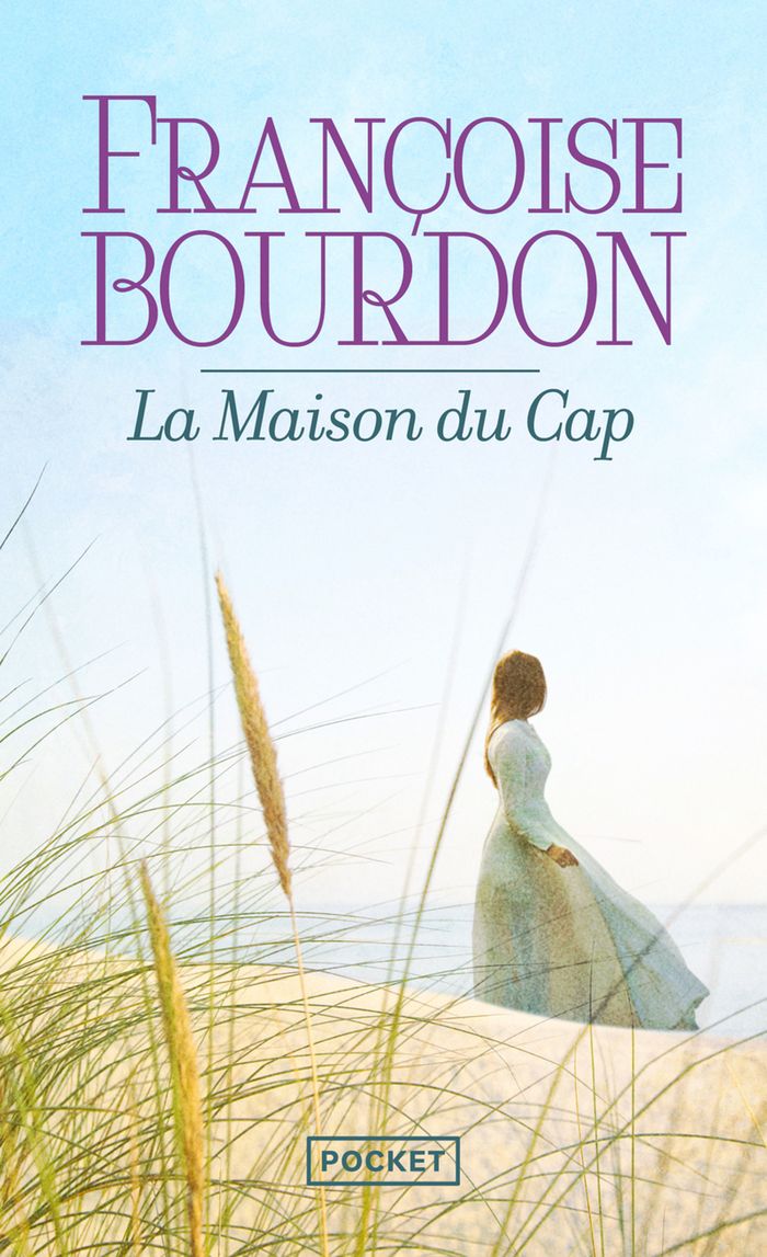 Couverture du livre « La maison du Cap : roman » de Françoise Bourdon, librairie Les Contes Infusés à Corte